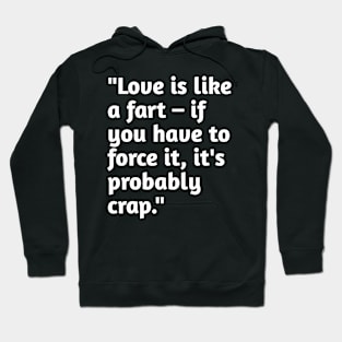 Funny valentines day humour Hoodie